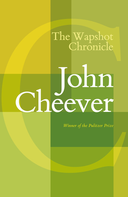 The Wapshot Chronicle by John Cheever