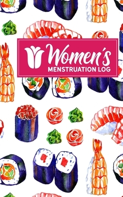 Women's Menstruation Log by Rogue Plus Publishing