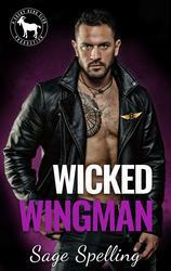 Wicked Wingman by Sage Spelling