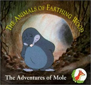 The Adventures of Mole by Colin Dann