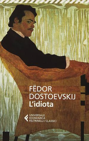 L'Idiota by Fyodor Dostoevsky