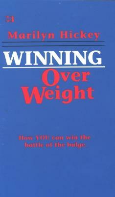 Winning Over Weight by Marilyn Hickey