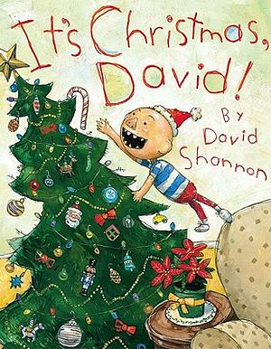 It's Christmas, David! by David Shannon