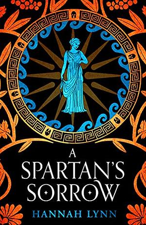 A Spartan's Sorrow by Hannah Lynn