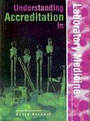 Understanding Accreditation in Laboratory Medicine by David Burnett