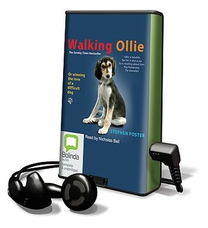Walking Ollie by Stephen Foster