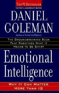 Emotional Intelligence: 10th Anniversary Edition by Daniel Goleman