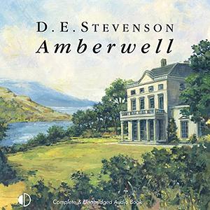 Amberwell by D.E. Stevenson