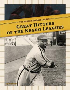 Great Hitters of the Negro Leagues by Paul Hoblin