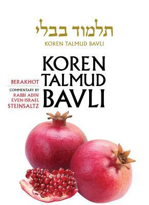 Koren Talmud Bavli, English, Vol.1: Berakhot: Standard (Color): With Commentary by Rabbi Adin Steinsaltz by Adin Steinsaltz