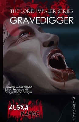 The Gravedigger by A. Wayne