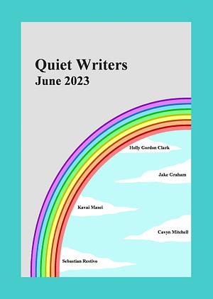 Quiet Writers June 2023 by Quiet Writers