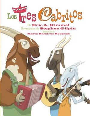 Los Tres Cabritos by Eric A. Kimmel