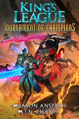 Tournament of Champions by Jason Anspach, J.N. Chaney