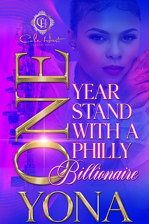 One Year Stand With A Philly Billionaire by Yona, Yona