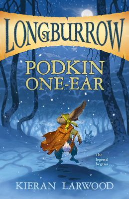 Podkin One-Ear by Kieran Larwood