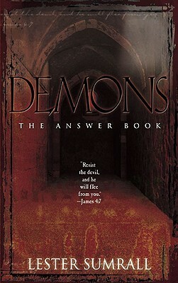 Demons the Answer Book by Lester Sumrall