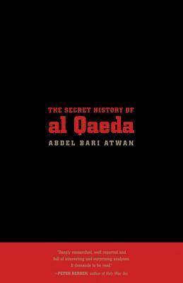 The Secret History of Al Qaeda, Updated Edition by Abdel Bari Atwan