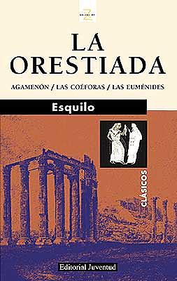 La Orestíada by Aeschylus