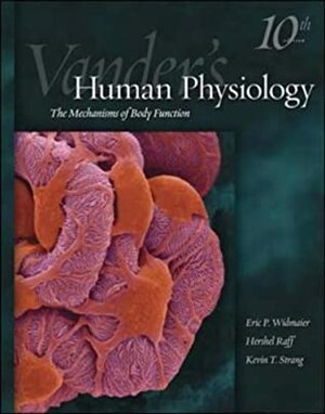 Human Physiology by Kevin T. Strang, Eric P. Widmaier, Arthur J. Vander, Hershel Raff