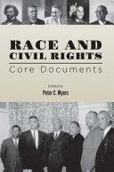 Race and Civil Rights: Core Documents by Peter C. Meyers, David Tucker