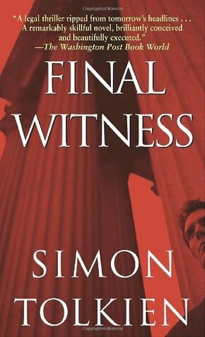 Final Witness by Simon Tolkien