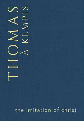 The Imitation of Christ by Thomas à Kempis