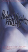 Friday by Robert A. Heinlein