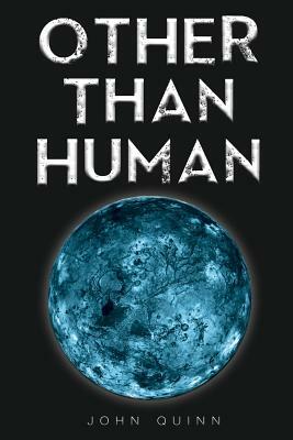 Other than Human by John Quinn