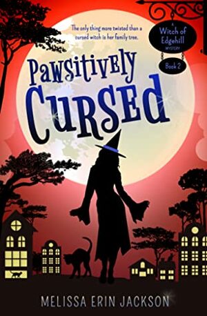 Pawsitively Cursed by Melissa Erin Jackson