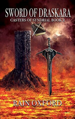 Sword of Draskara by Rain Oxford