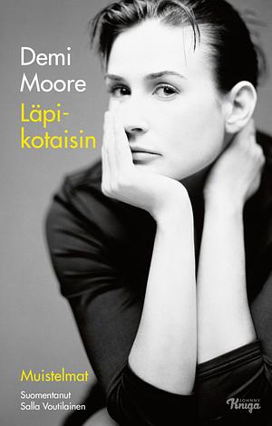 Läpikotaisin by Demi Moore