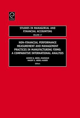 Non-Financial Performance Measurement and Management Practices in Manufacturing Firms: A Comparative International Analysis by 