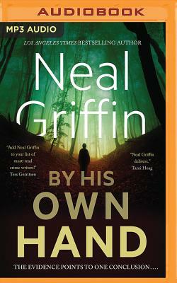 By His Own Hand by Neal Griffin