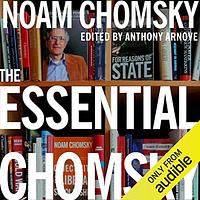 The Essential Chomsky by Noam Chomsky, Anthony Arnove