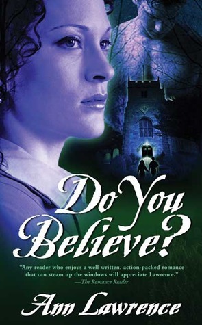 Do You Believe? by Ann Lawrence