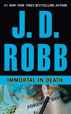 Immortal in Death by J.D. Robb