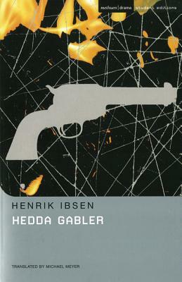 Hedda Gabler by Henrik Johan Ibsen
