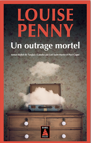 Un outrage mortel by Louise Penny