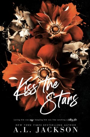 Kiss the Stars (Alternate Cover) by A.L. Jackson