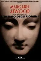 L'ultimo degli uomini by Margaret Atwood