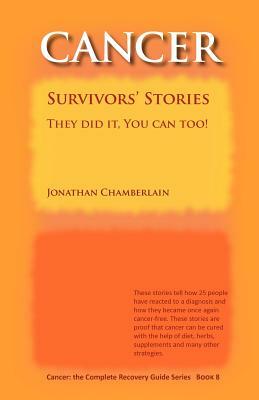 Cancer Survivors' Stories by Jonathan Chamberlain