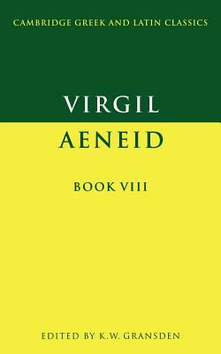 Virgil: Aeneid Book VIII by Virgil, Virgil