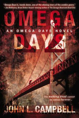 Omega Days by John L. Campbell