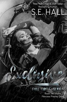 Exclusive: Princess Presley Duet Book Two by S. E. Hall