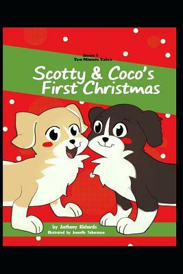 Scotty & Coco's First Christmas by Anthony Richards