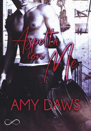 Aspetta con me by Amy Daws
