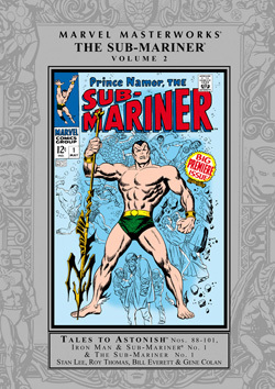 Marvel Masterworks: The Sub-Mariner, Vol. 2 by Marie Severin, Dan Adkins, Werner Roth, John Buscema, Raymond Marais, Gene Colan, Roy Thomas, Stan Lee, Archie Goodwin, Bill Everett