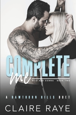 Complete Me by Claire Raye
