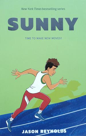 Sunny by Jason Reynolds